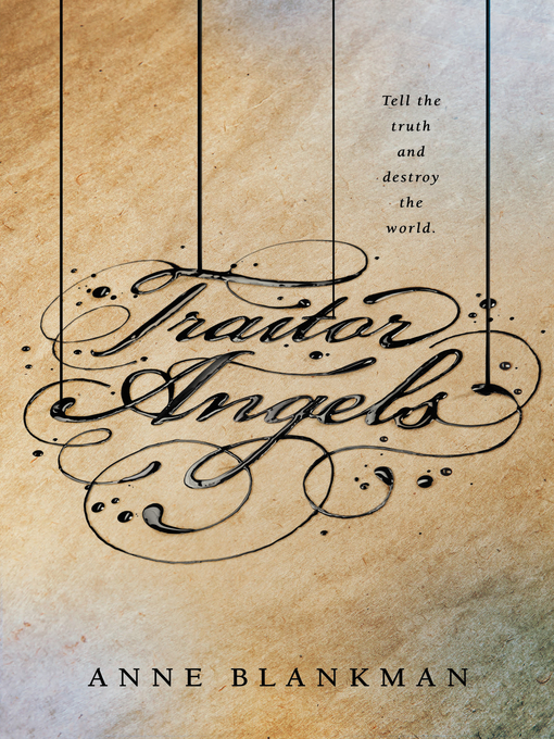 Title details for Traitor Angels by Anne Blankman - Available